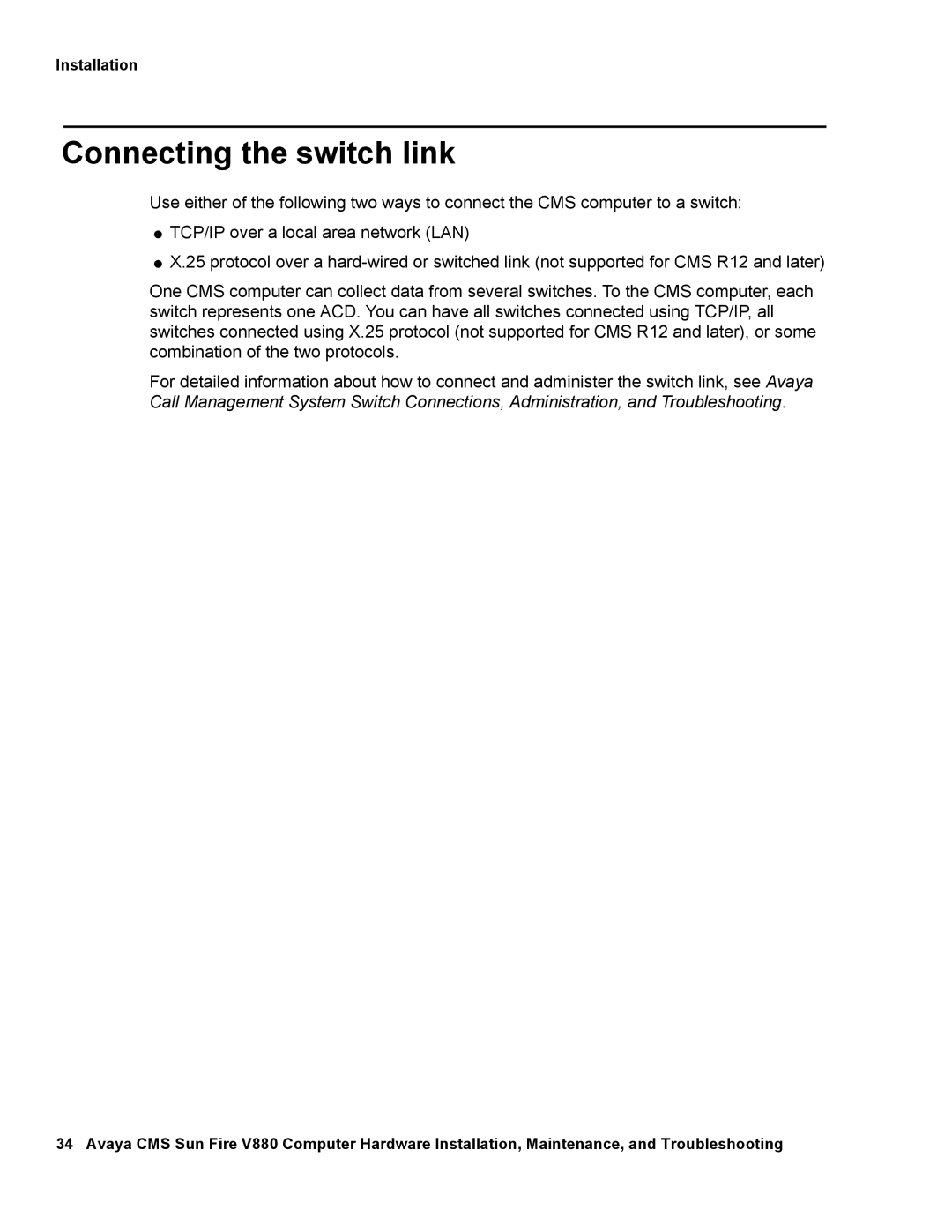 Avaya V880 manual Connecting the switch link 