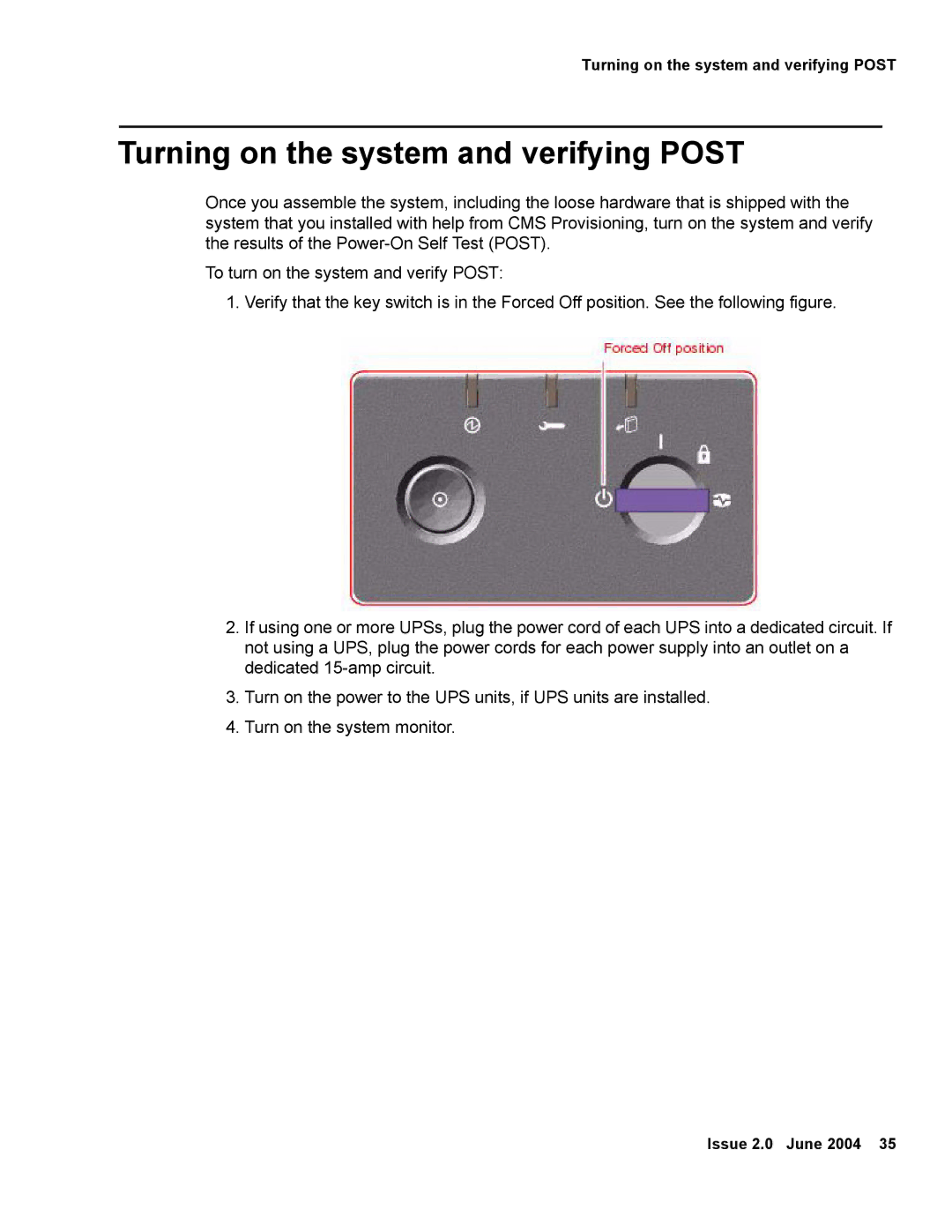 Avaya V880 manual Turning on the system and verifying Post 