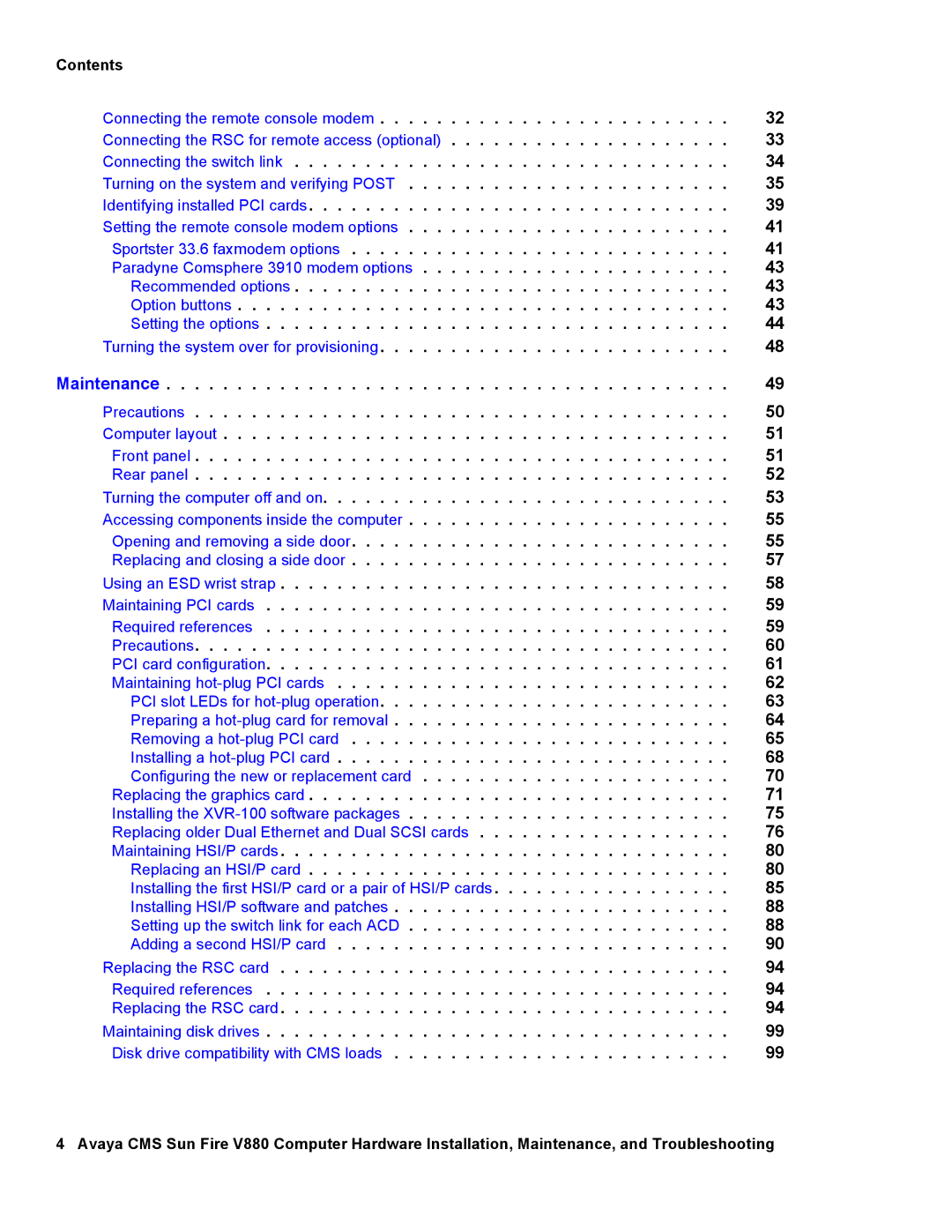 Avaya V880 manual Connecting the remote console modem 