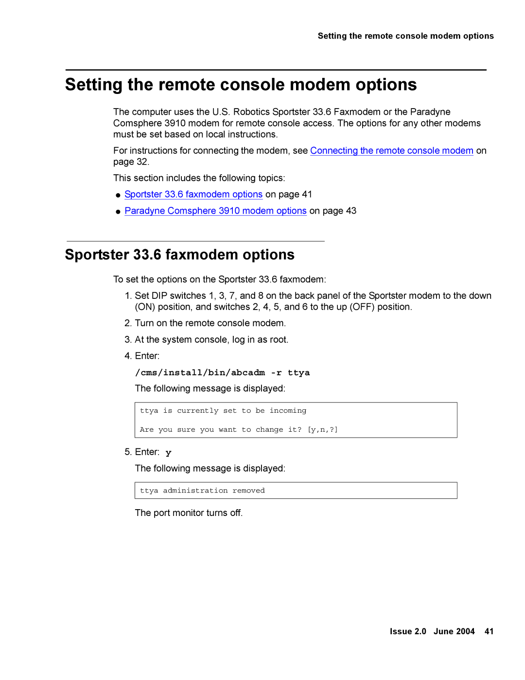 Avaya V880 manual Setting the remote console modem options, Sportster 33.6 faxmodem options, Cms/install/bin/abcadm -r ttya 