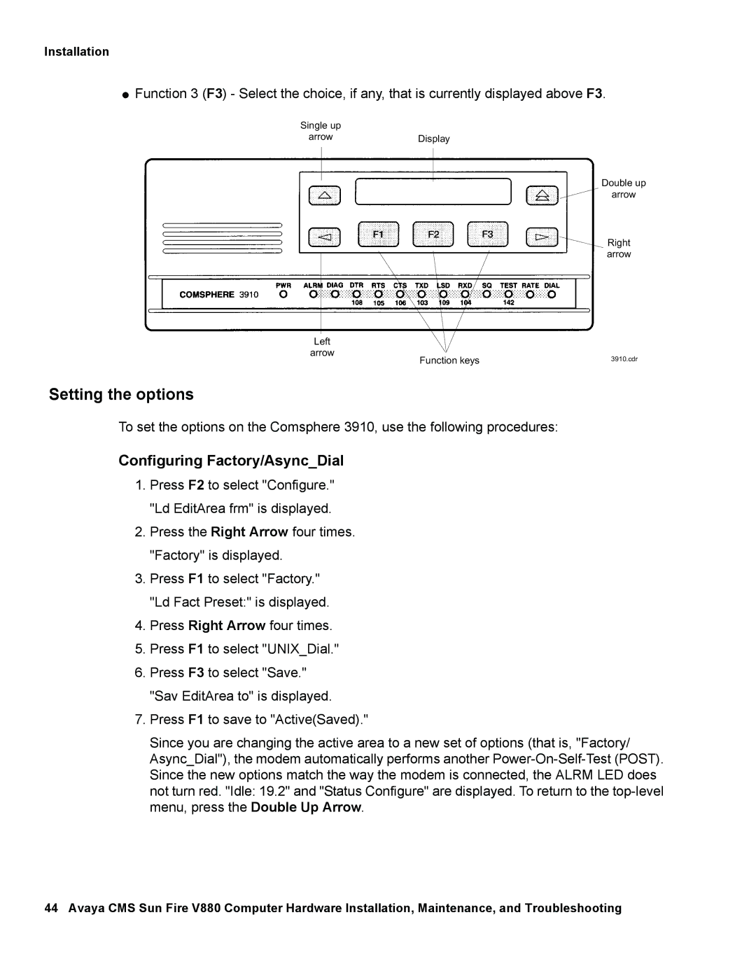 Avaya V880 manual Setting the options, Configuring Factory/AsyncDial 