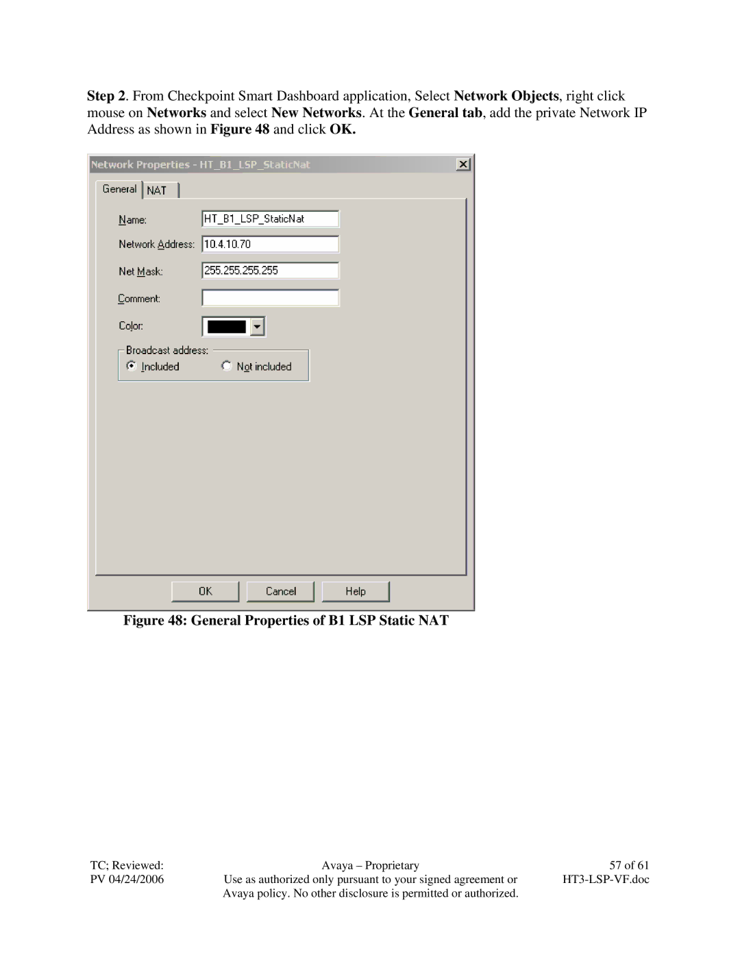 Avaya VF 3000 manual General Properties of B1 LSP Static NAT 