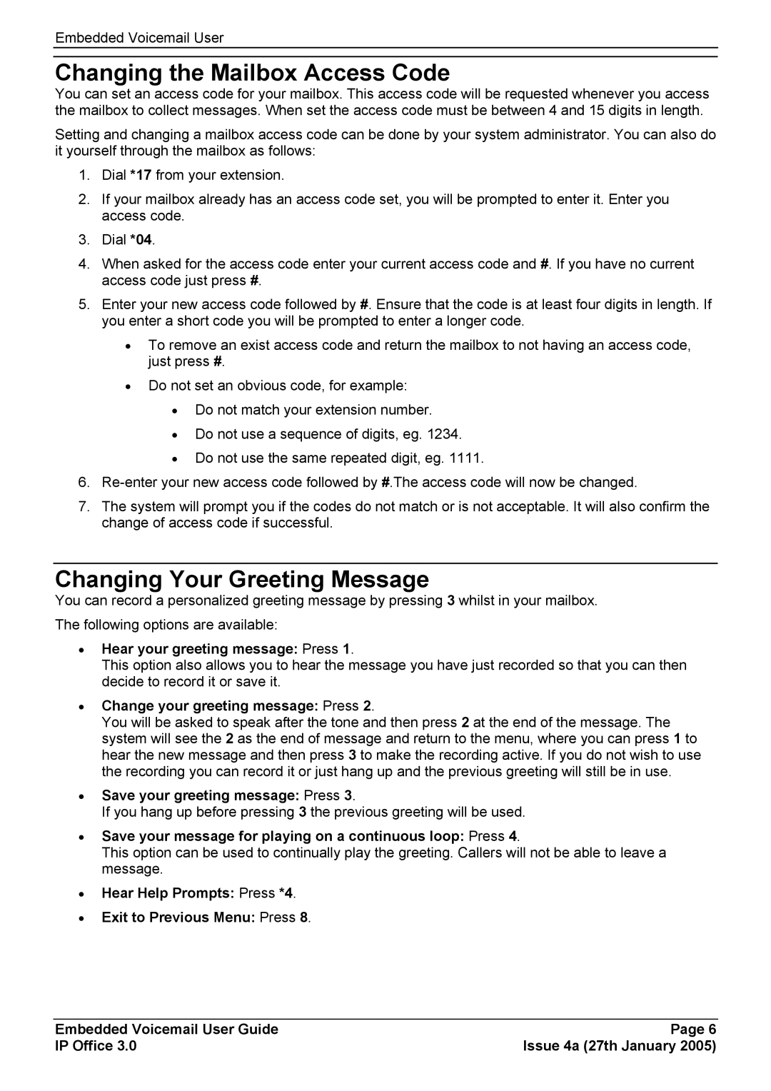 Avaya Voicemail manual Changing the Mailbox Access Code, Changing Your Greeting Message 