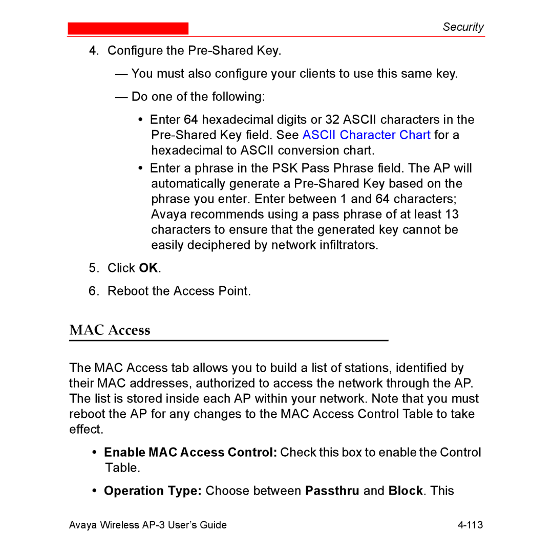 Avaya Wireless AP-3 manual MAC Access, Operation Type Choose between Passthru and Block. This 