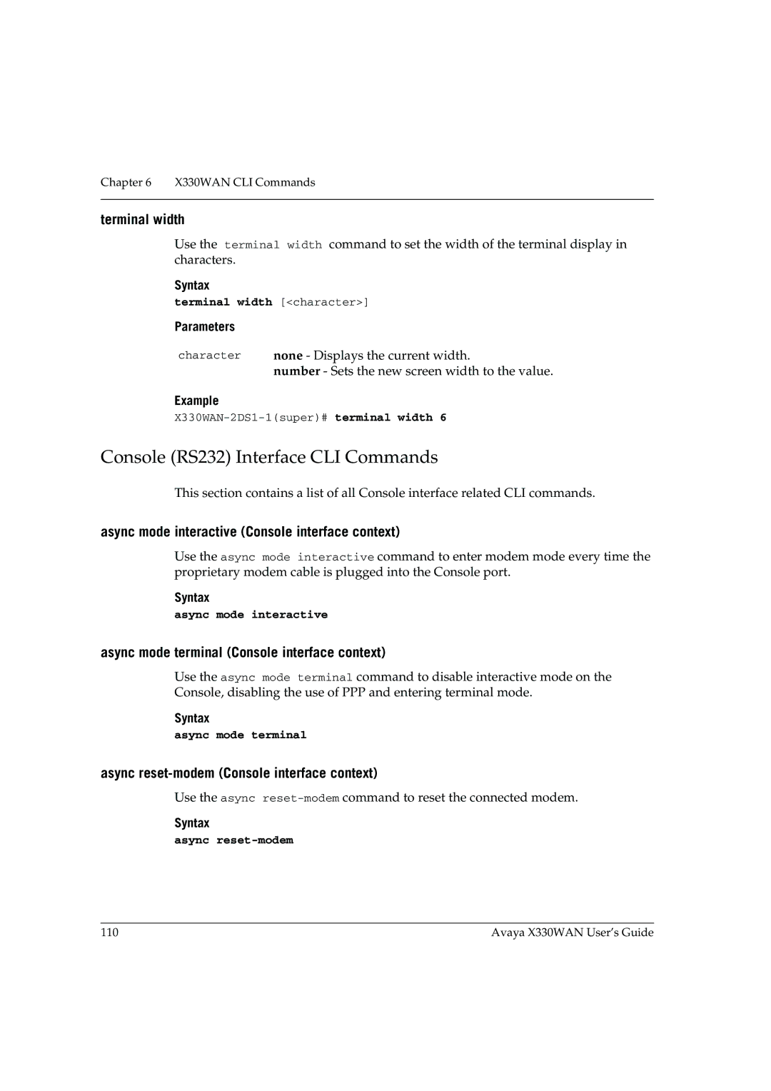 Avaya X330WAN manual Console RS232 Interface CLI Commands, Terminal width, Async mode interactive Console interface context 