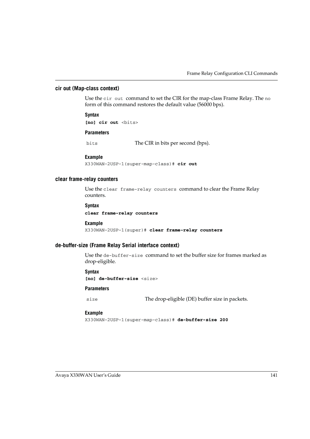 Avaya X330WAN Cir out Map-class context, Clear frame-relay counters, De-buffer-size Frame Relay Serial interface context 