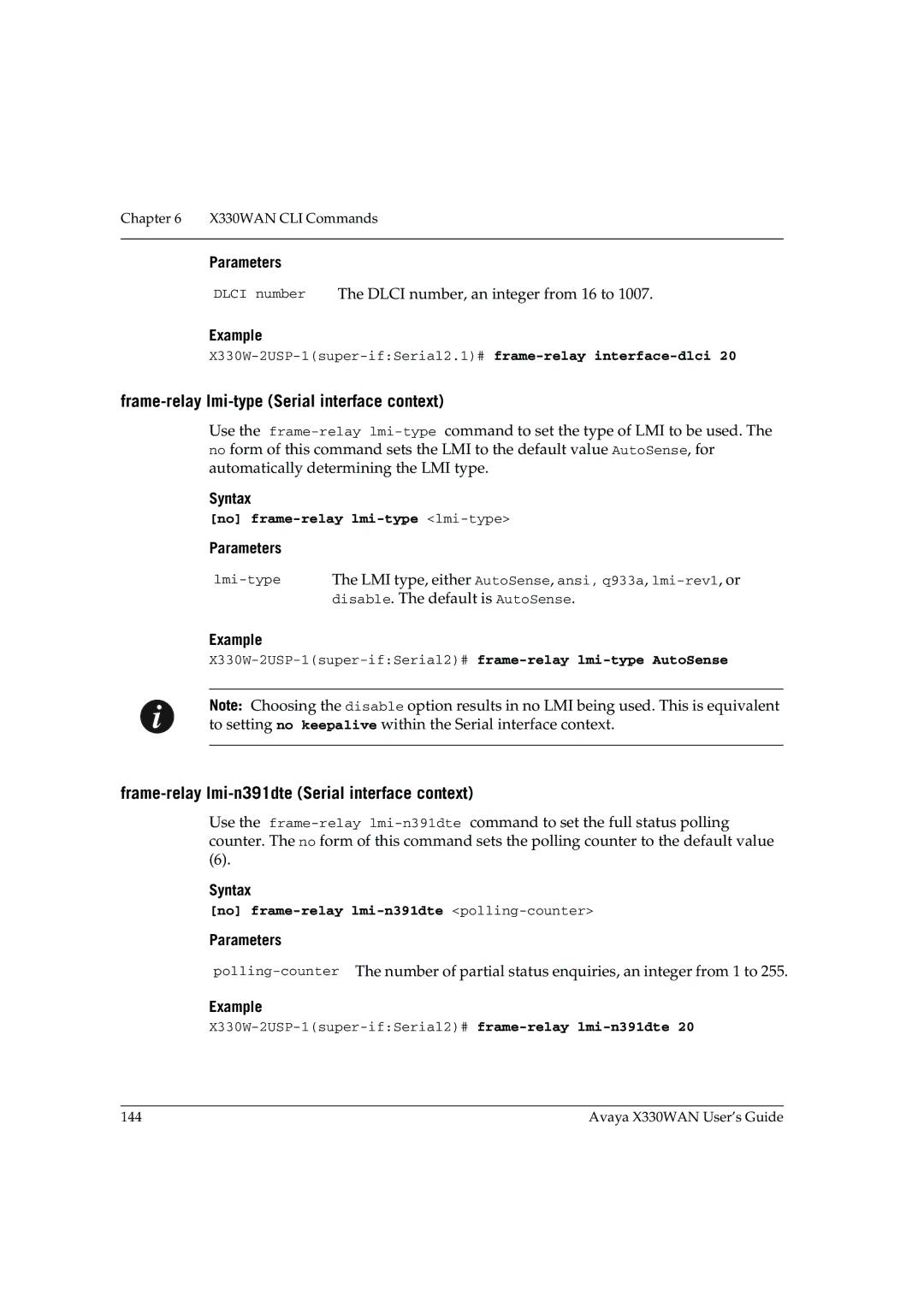 Avaya X330WAN manual Frame-relay lmi-type Serial interface context, Frame-relay lmi-n391dte Serial interface context 