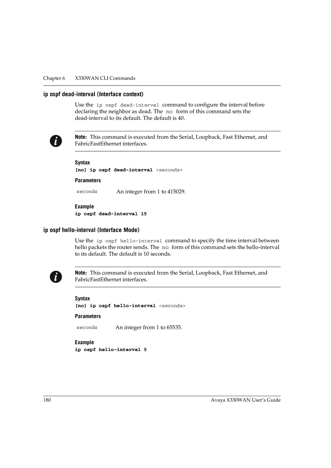 Avaya X330WAN manual Ip ospf dead-interval Interface context, Ip ospf hello-interval Interface Mode 