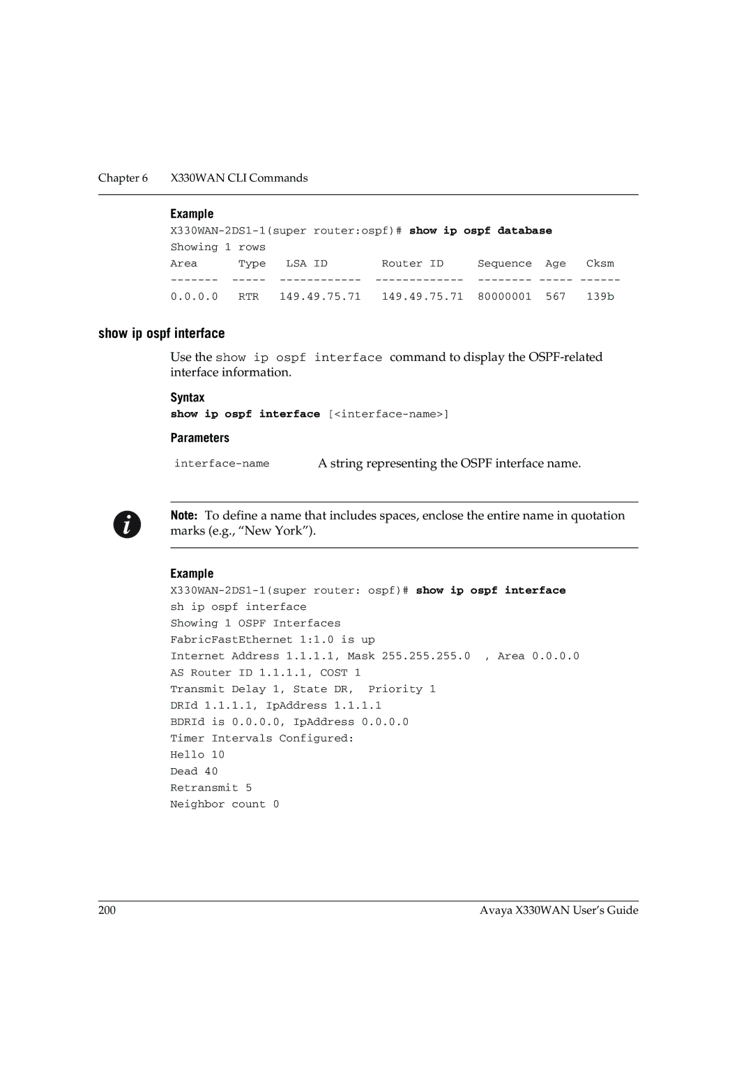 Avaya X330WAN manual Routerospf# show ip ospf database, Show ip ospf interface interface-name 