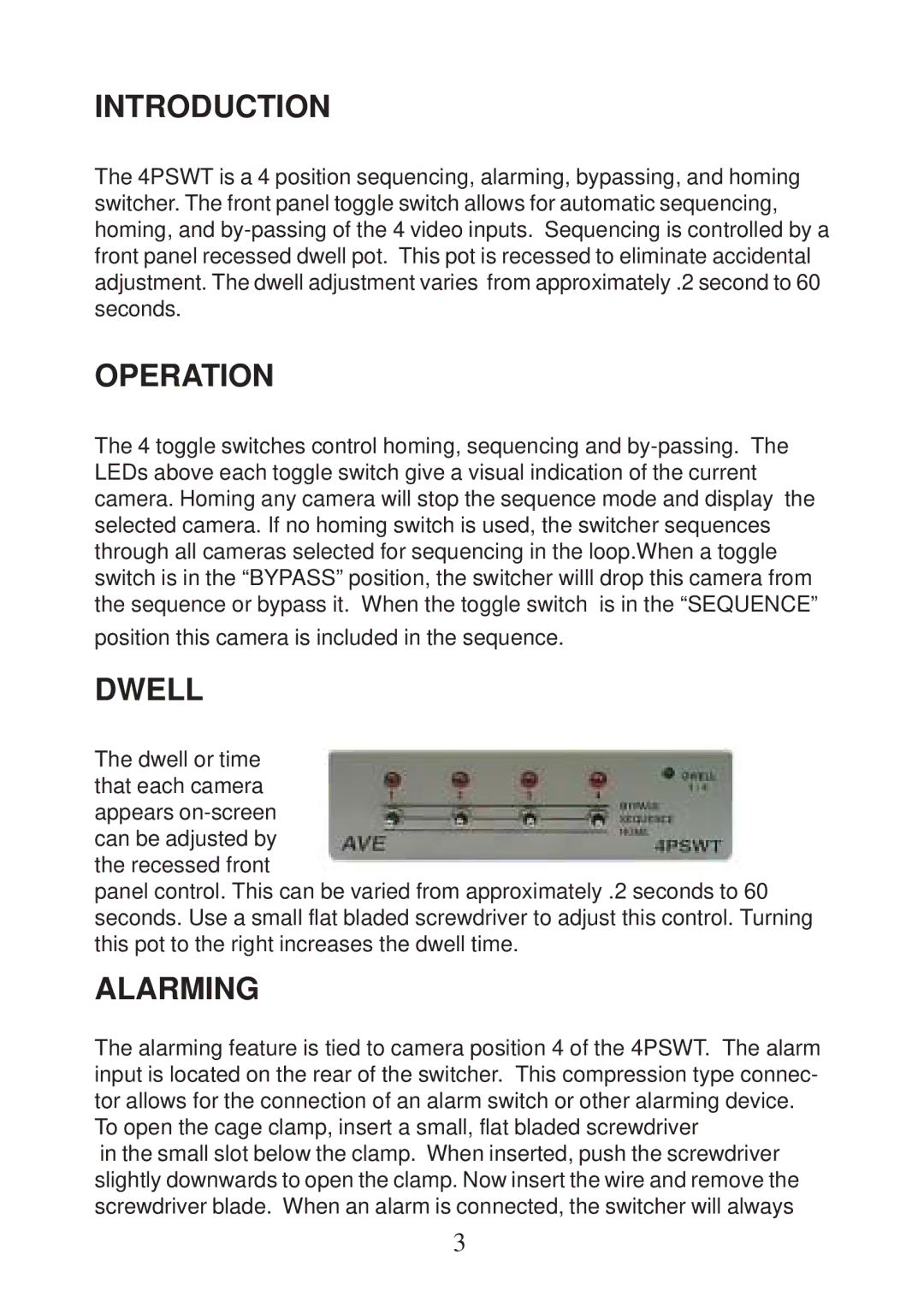 AVE 4PSWT operation manual Introduction, Operation, Dwell, Alarming 