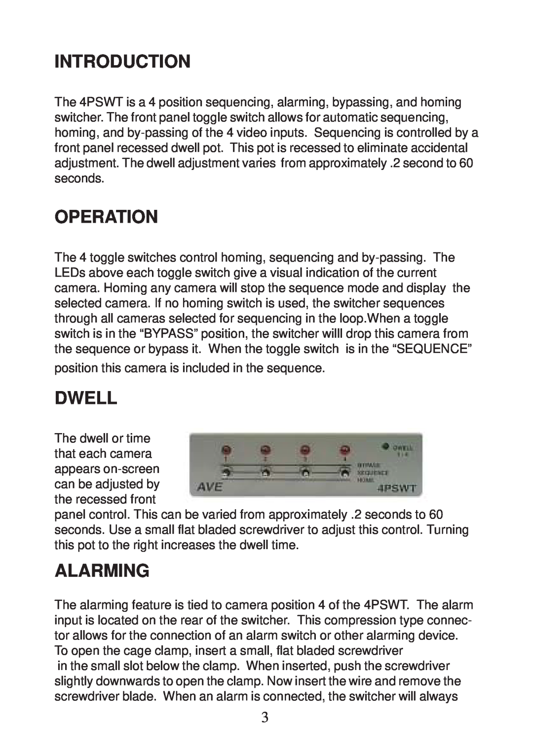 AVE 4PSWT operation manual Introduction, Operation, Dwell, Alarming 