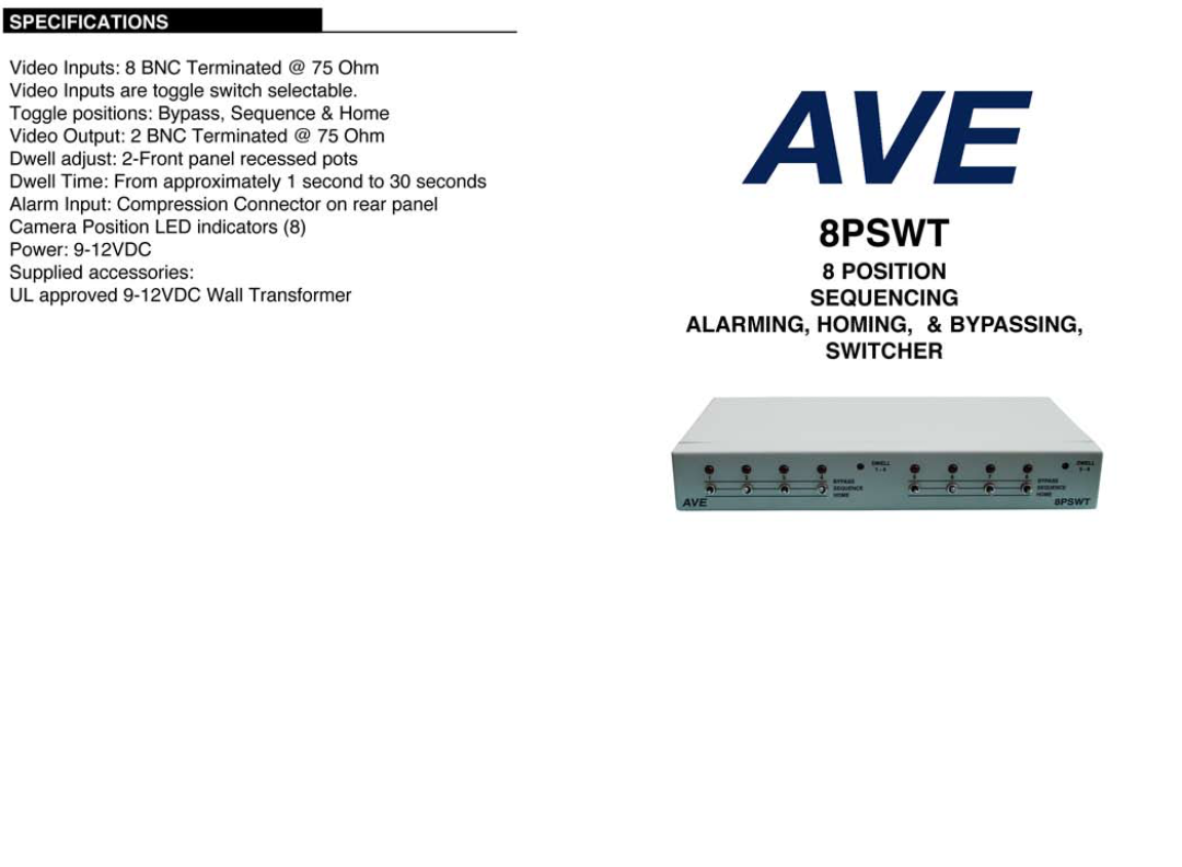 AVE 8PSWT operation manual Position Sequencing Alarming, Homing Bypassing Switcher, Operation Manual 