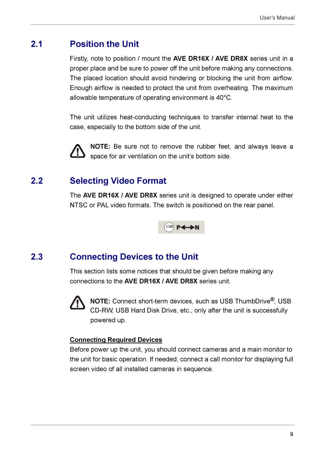 AVE AVE DR8X Position the Unit, Selecting Video Format, Connecting Devices to the Unit, Connecting Required Devices 