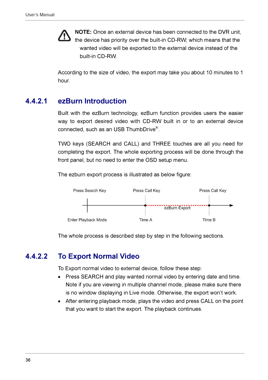 AVE AVE DR16X, MV DR8X, AVE DR8X, MV DR16X user manual EzBurn Introduction, To Export Normal Video 