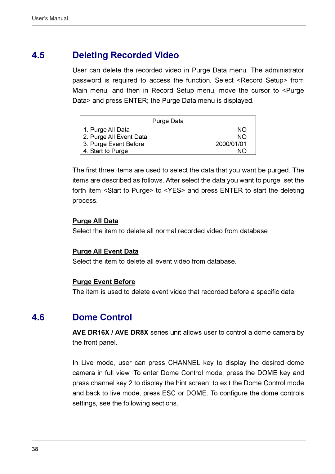 AVE MV DR16X, MV DR8X Deleting Recorded Video, Dome Control, Purge All Data, Purge All Event Data, Purge Event Before 