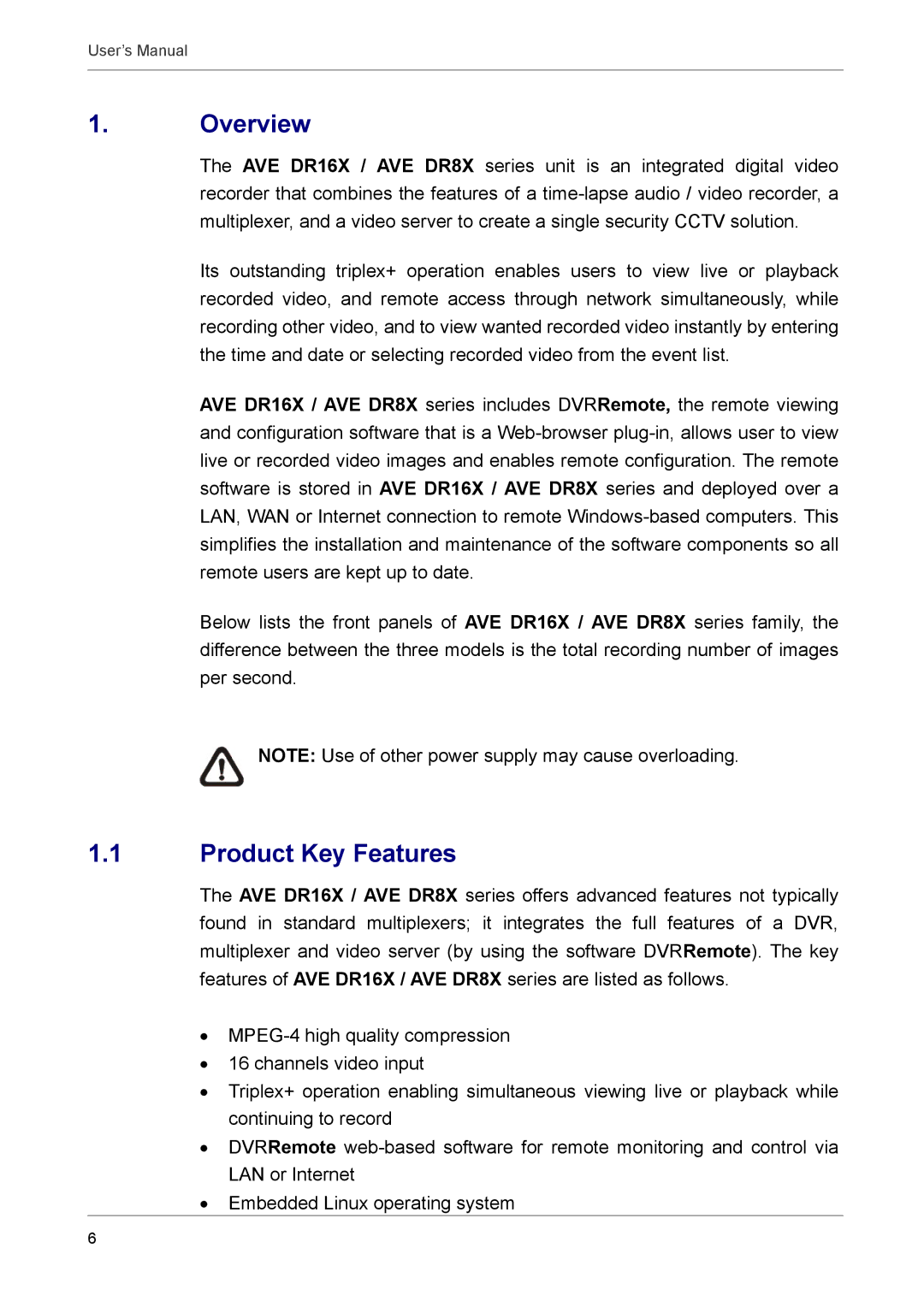 AVE MV DR16X, MV DR8X, AVE DR16X, AVE DR8X user manual Overview, Product Key Features 