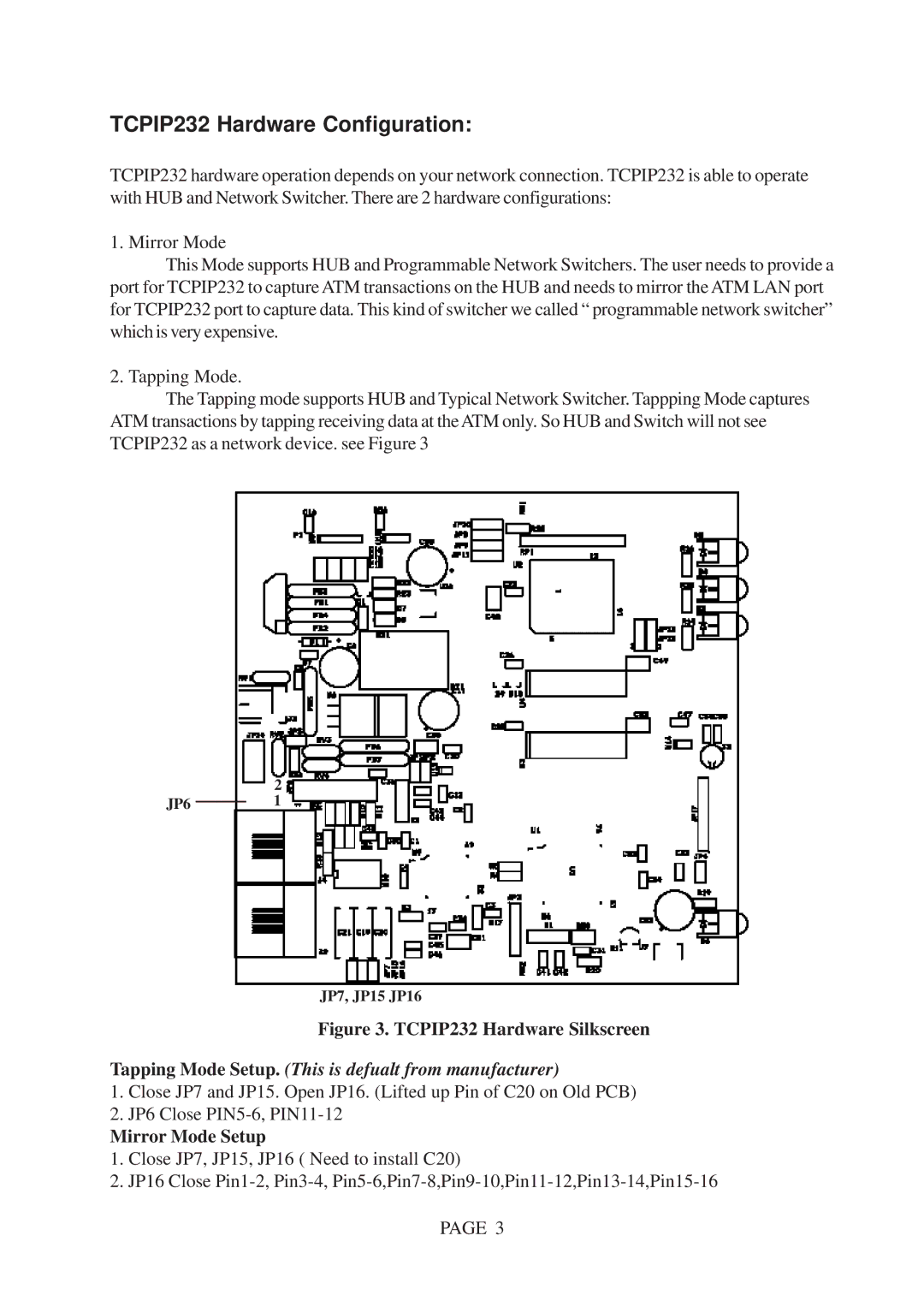 AVE operation manual TCPIP232 Hardware Configuration, Tapping Mode Setup. This is defualt from manufacturer 