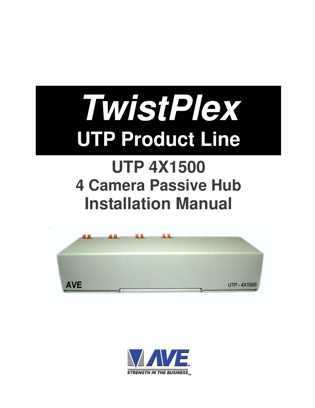 AVE UTP 4X1500 installation manual TwistPlex 