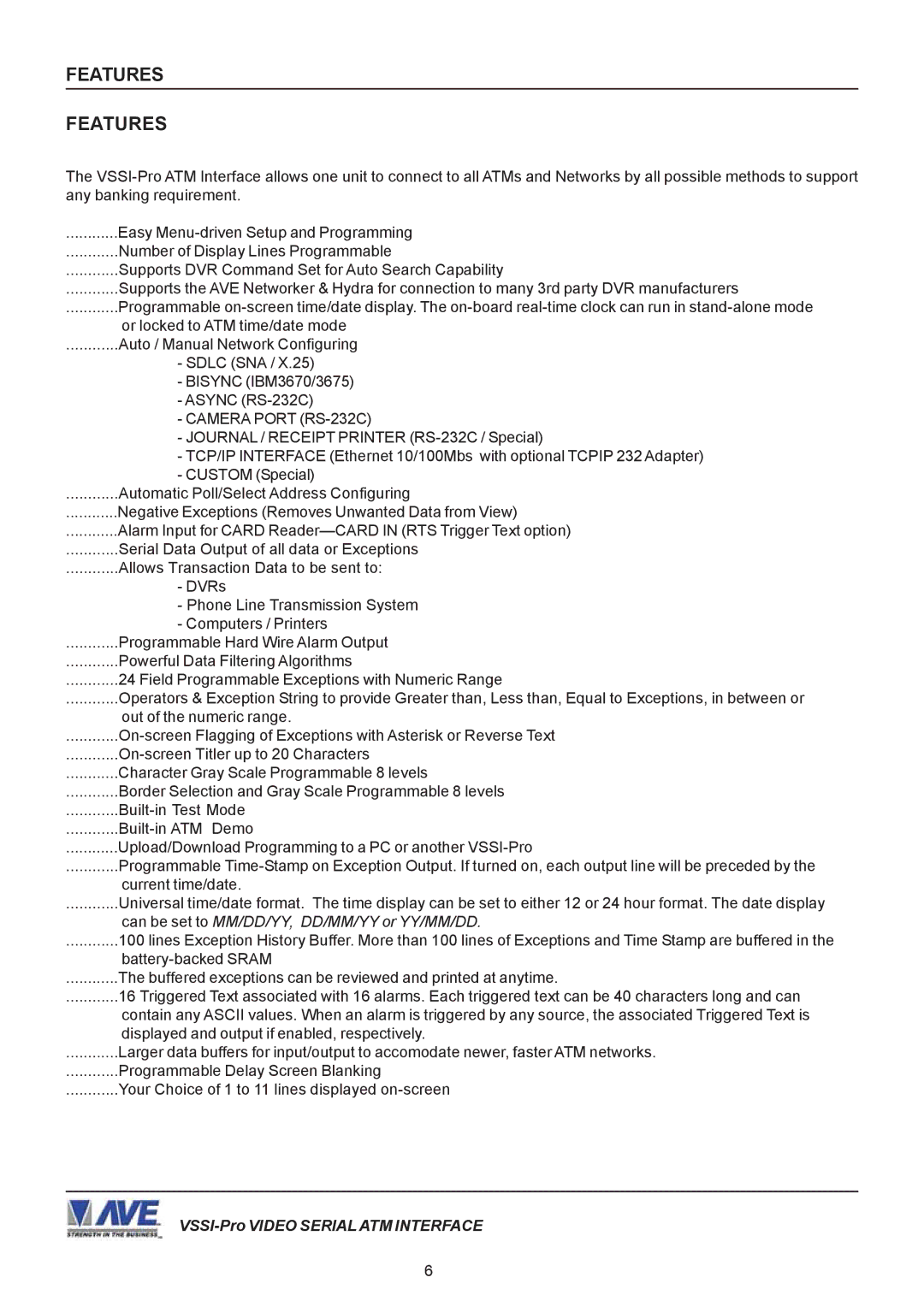 AVE VSSI-PRO operation manual Features, Can be set to MM/DD/YY, DD/MM/YY or YY/MM/DD 