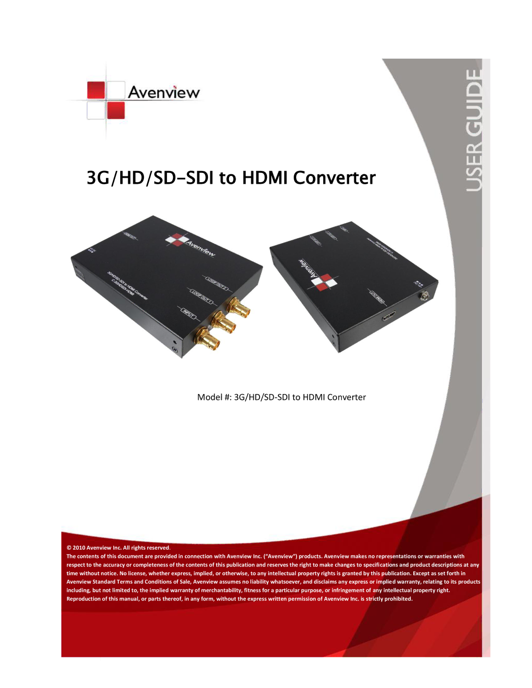 Avenview 3G/HD/SD-SDI to HDMI specifications 3G/HD/SD-SDI to Hdmi Converter 