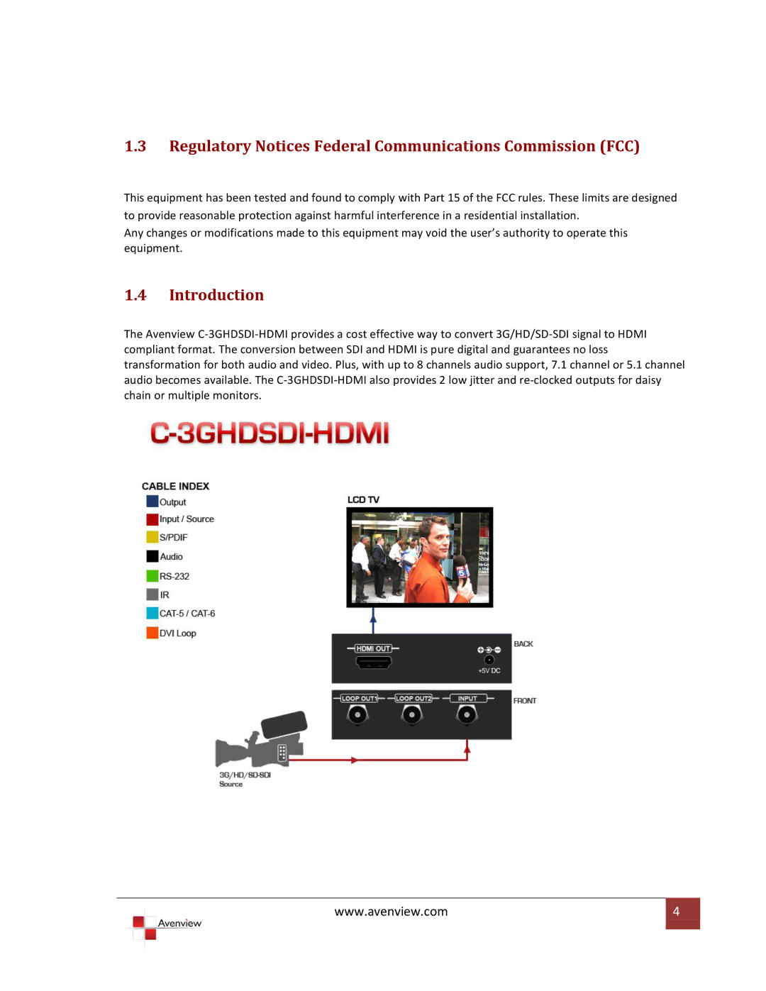 Avenview 3G/HD/SD-SDI to HDMI specifications Regulatory Notices Federal Communications Commission FCC, Introduction 