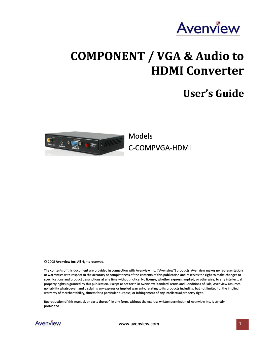 Avenview specifications COMPONENT / VGA & Audio to HDMI Converter, User’s Guide, Models C-COMPVGA-HDMI 
