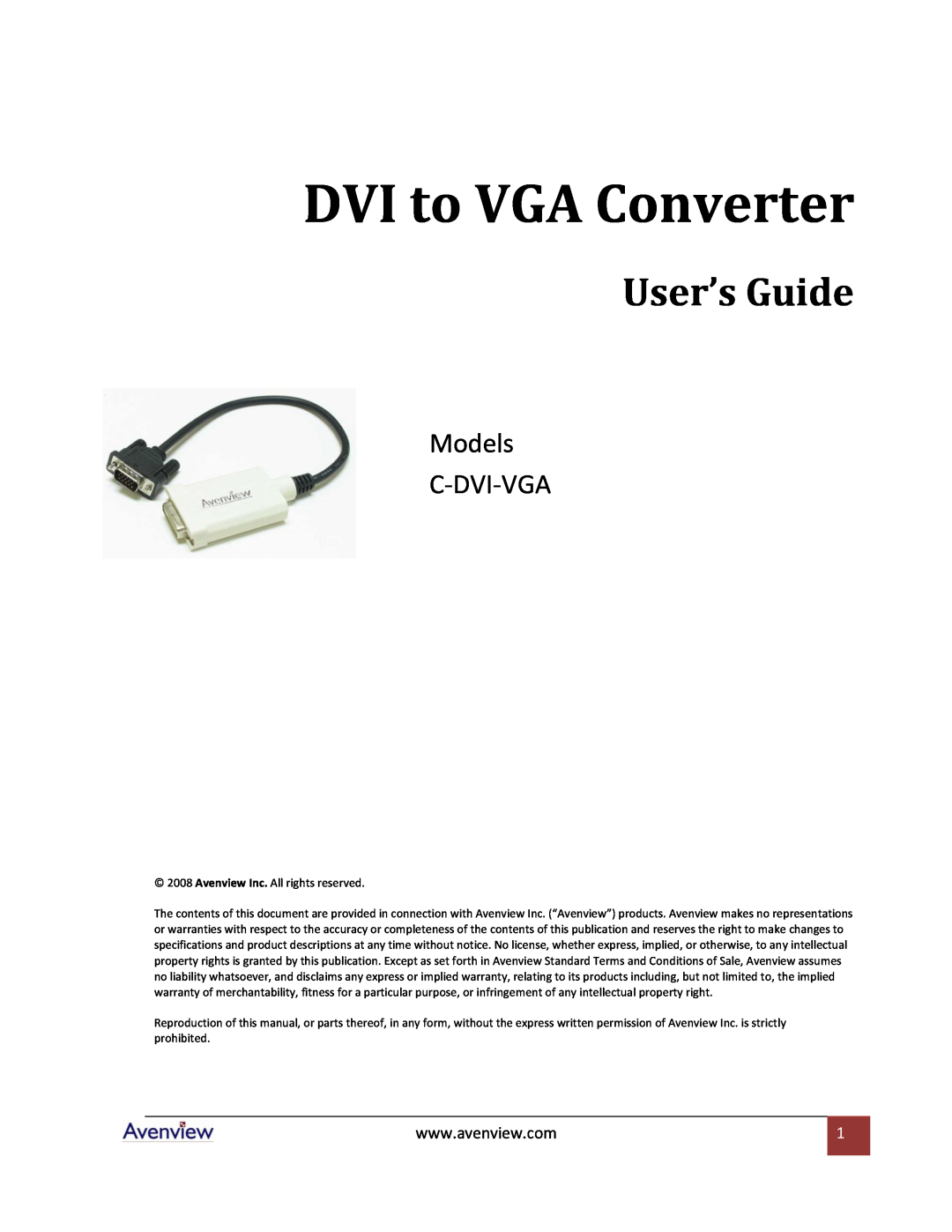 Avenview specifications DVI to VGA Converter, User’s Guide, Models C-DVI-VGA 