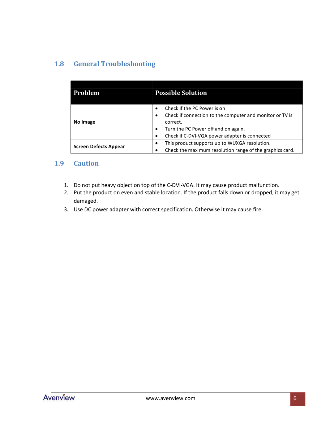 Avenview C-DVI-VGA specifications General Troubleshooting, Problem Possible Solution 