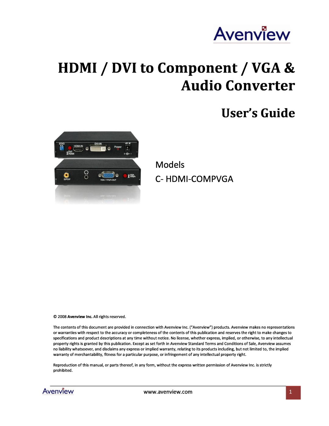 Avenview C-HDMI-COMPVGA specifications HDMI / DVI to Component / VGA & Audio Converter, User’s Guide 