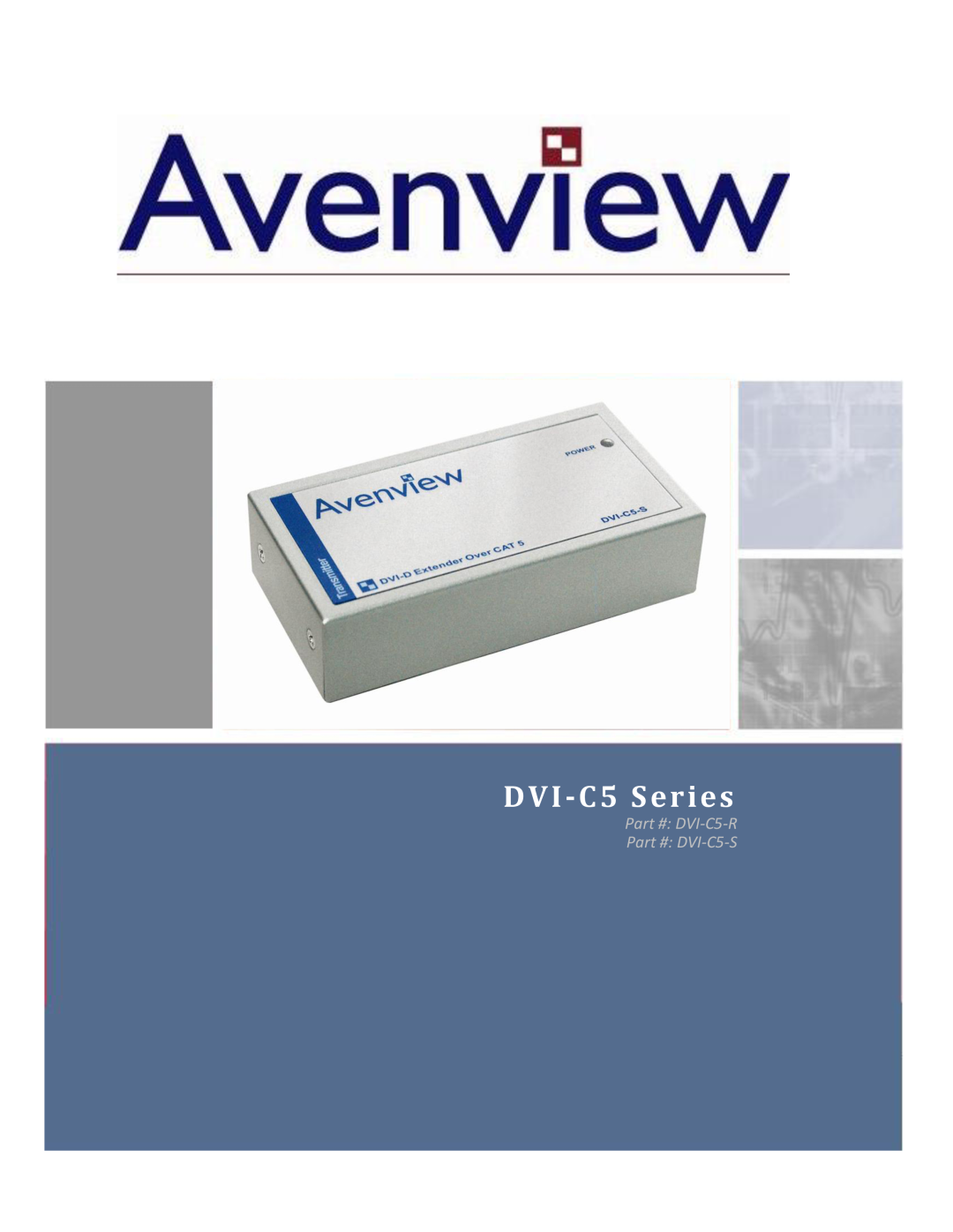 Avenview manual DVI-C5Series, DVI-C5-R DVI-C5-S 