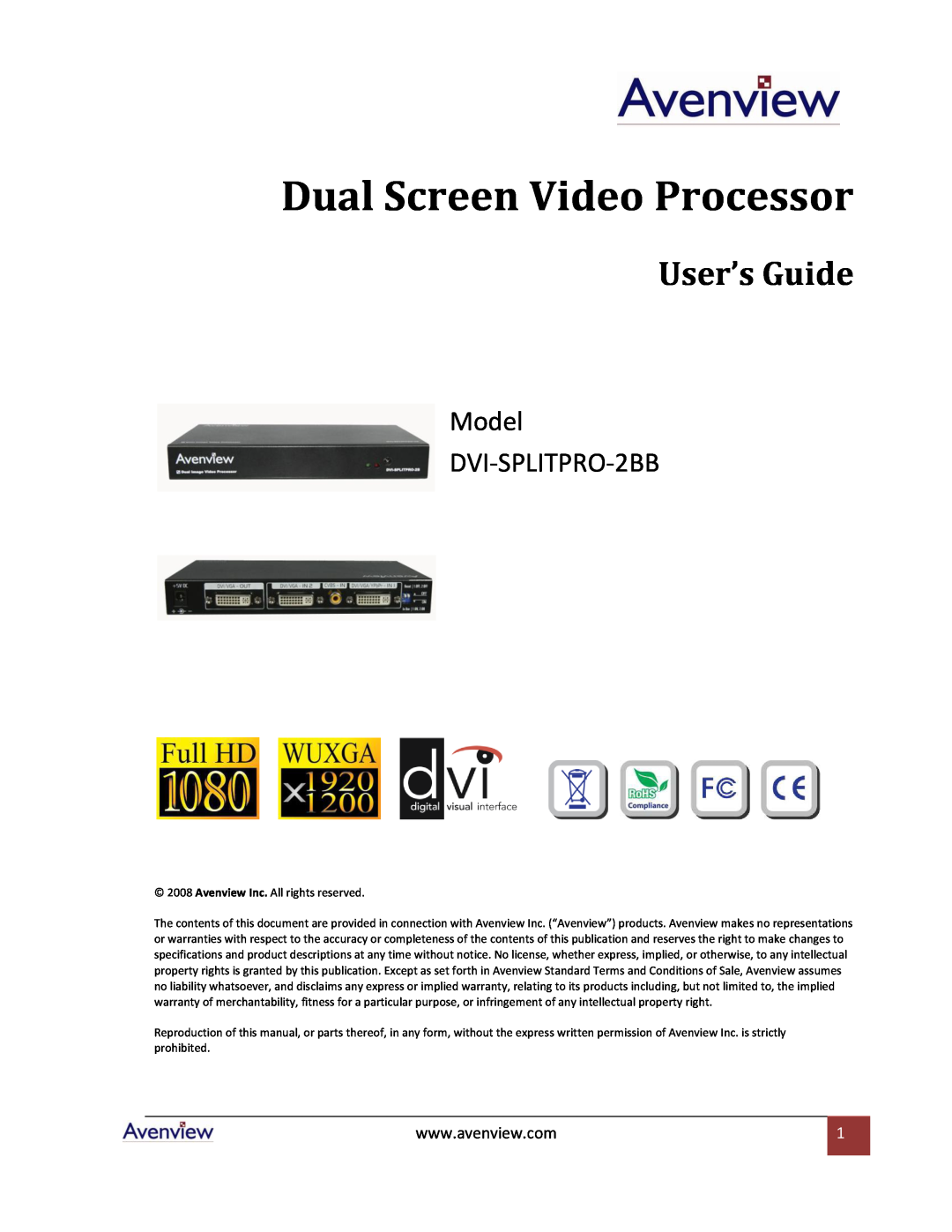 Avenview specifications Dual Screen Video Processor, User’s Guide, Model DVI-SPLITPRO-2BB 