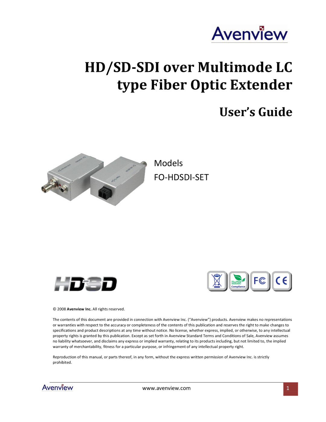 Avenview FO-HDSDI-SET specifications HD/SD-SDI over Multimode LC type Fiber Optic Extender 