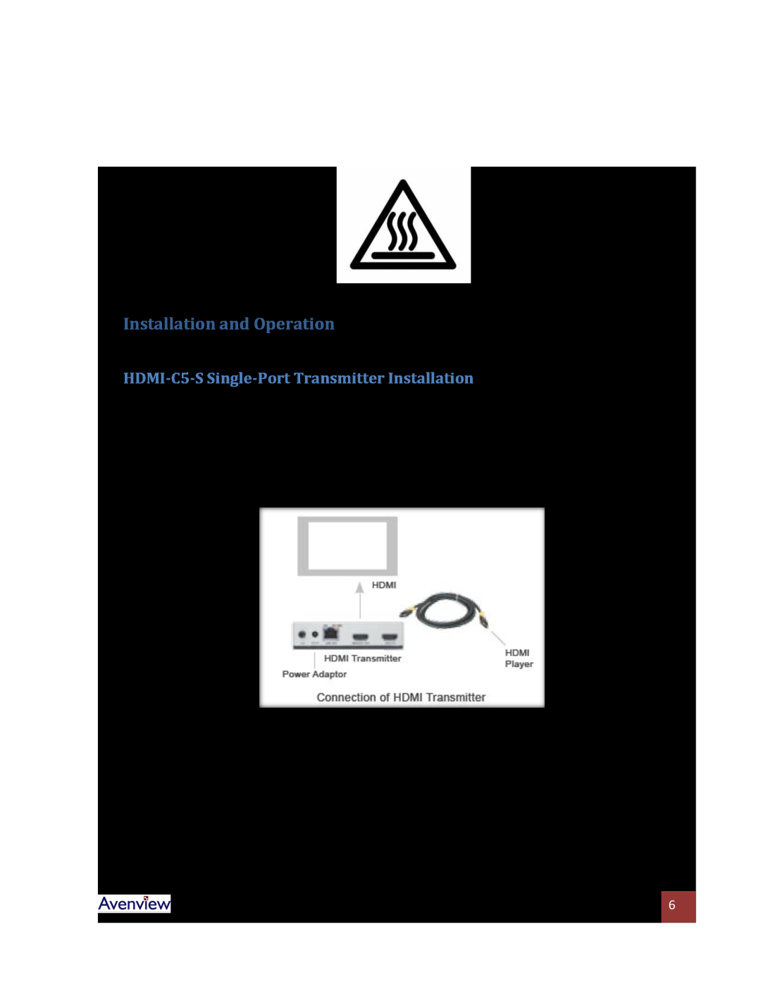 Avenview specifications Installation and Operation, HDMI-C5-S Single-Port Transmitter Installation 