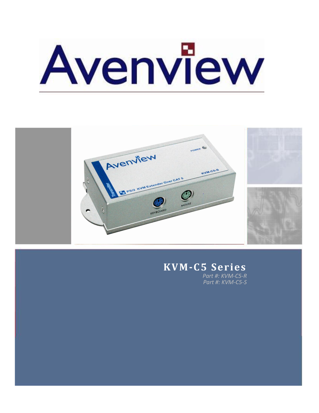 Avenview KVM-C5 Series manual KVM-C5-R KVM-C5-S 
