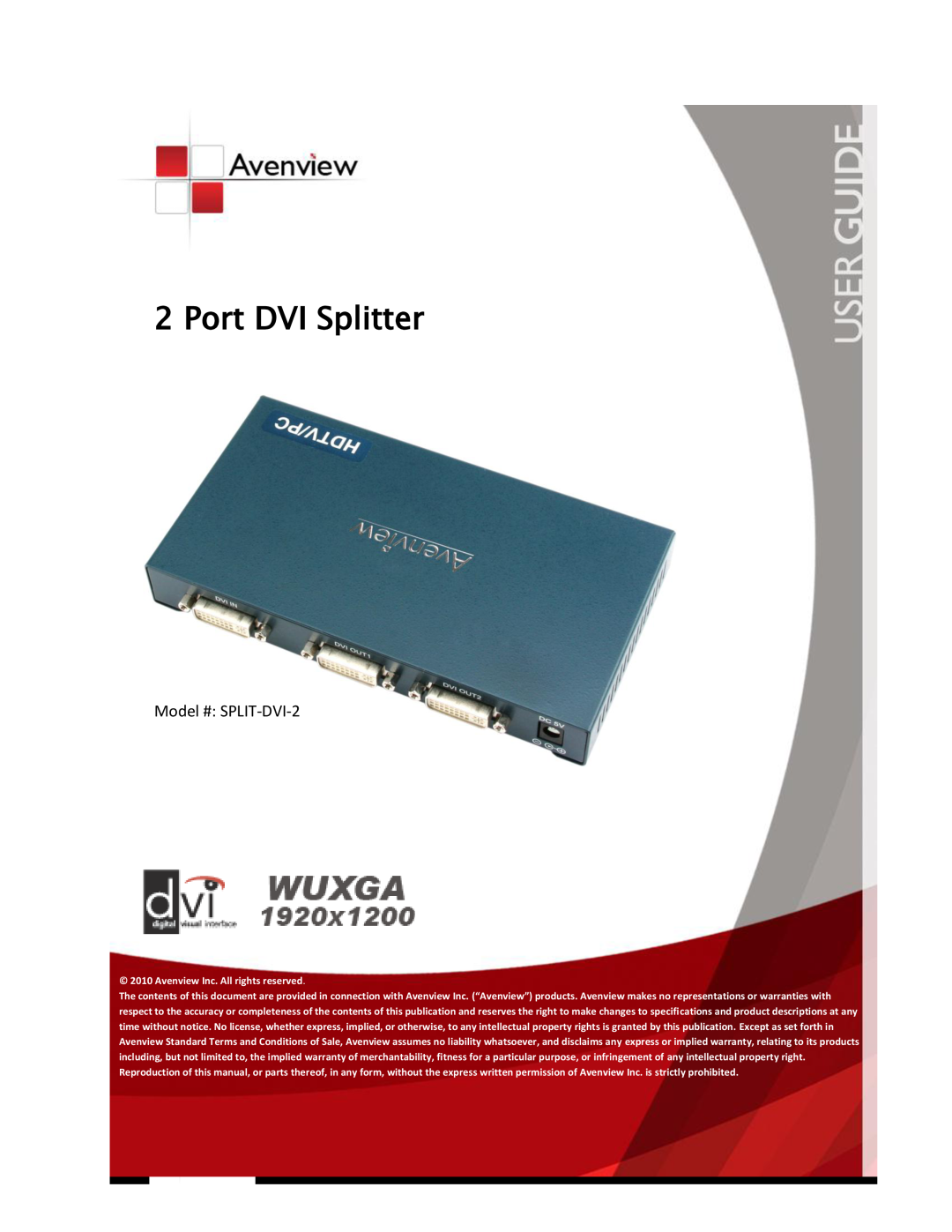 Avenview specifications Model # SPLIT-DVI-2, Port DVI Splitter 