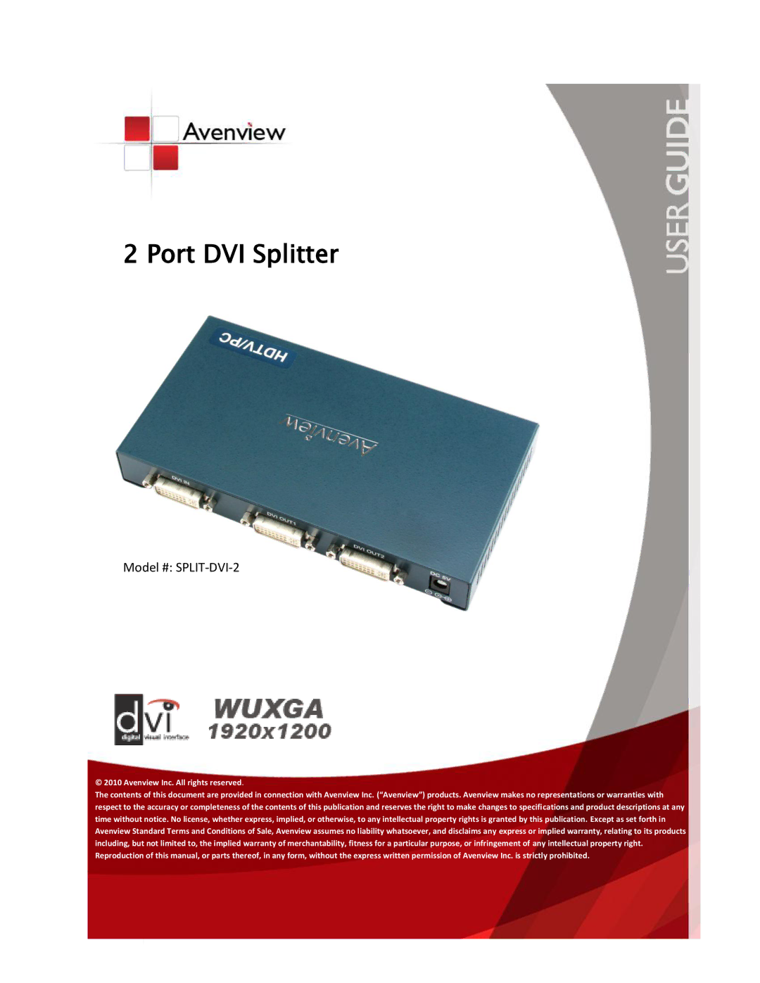 Avenview SPLIT-DVI-2 specifications Port DVI Splitter 