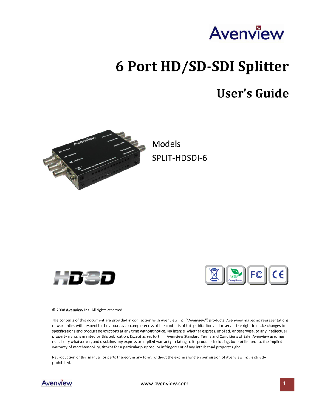 Avenview SPLIT-HDSDI-6 specifications Port HD/SD-SDI Splitter 