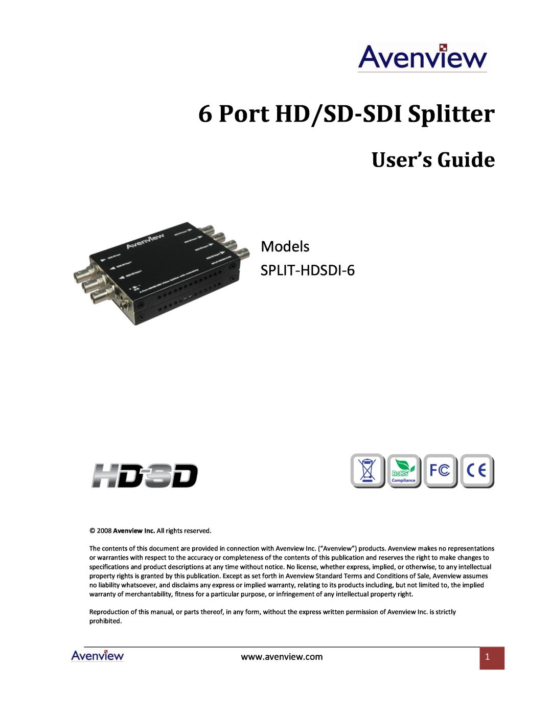 Avenview specifications Port HD/SD-SDI Splitter, User’s Guide, Models SPLIT-HDSDI-6 
