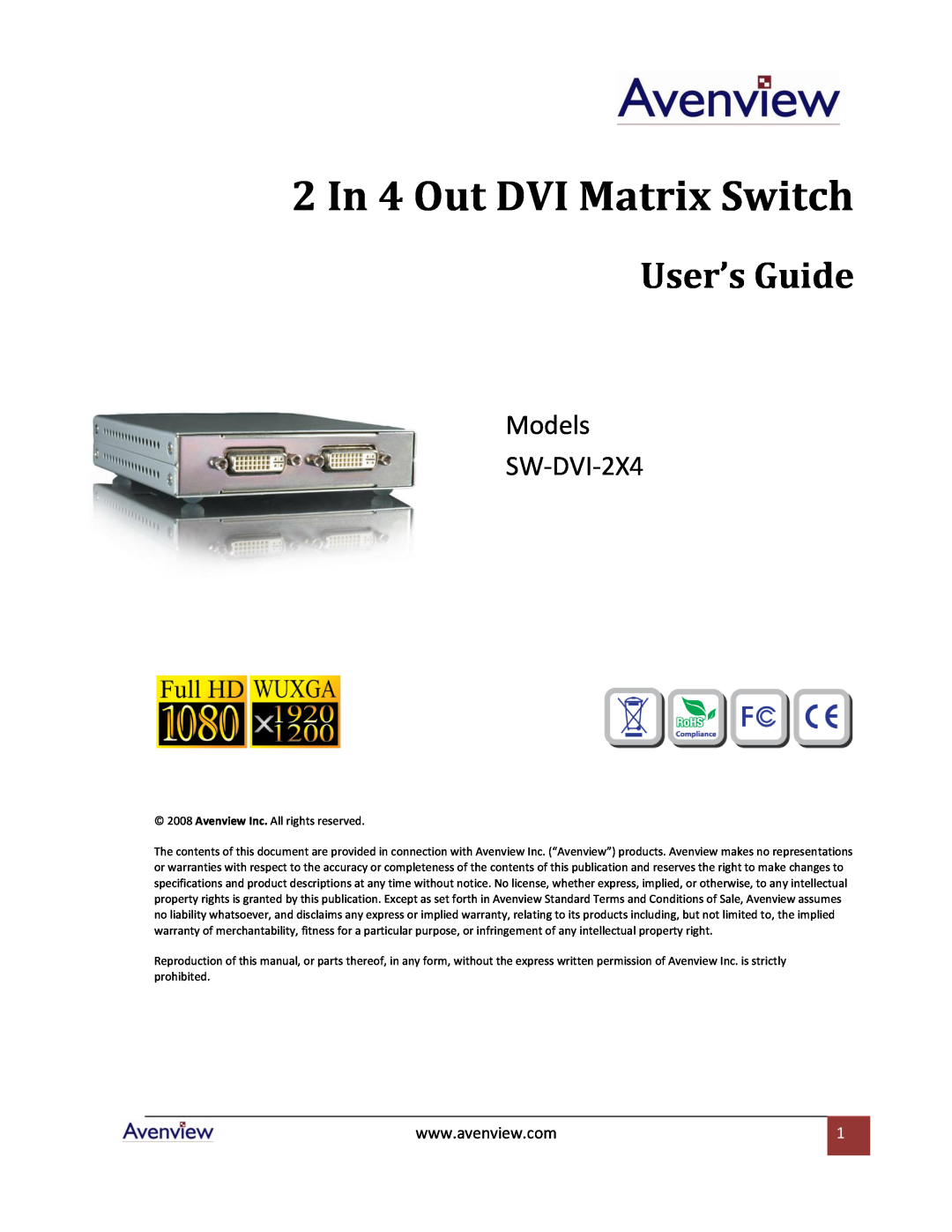 Avenview specifications 2 In 4 Out DVI Matrix Switch, User’s Guide, Models SW-DVI-2X4 