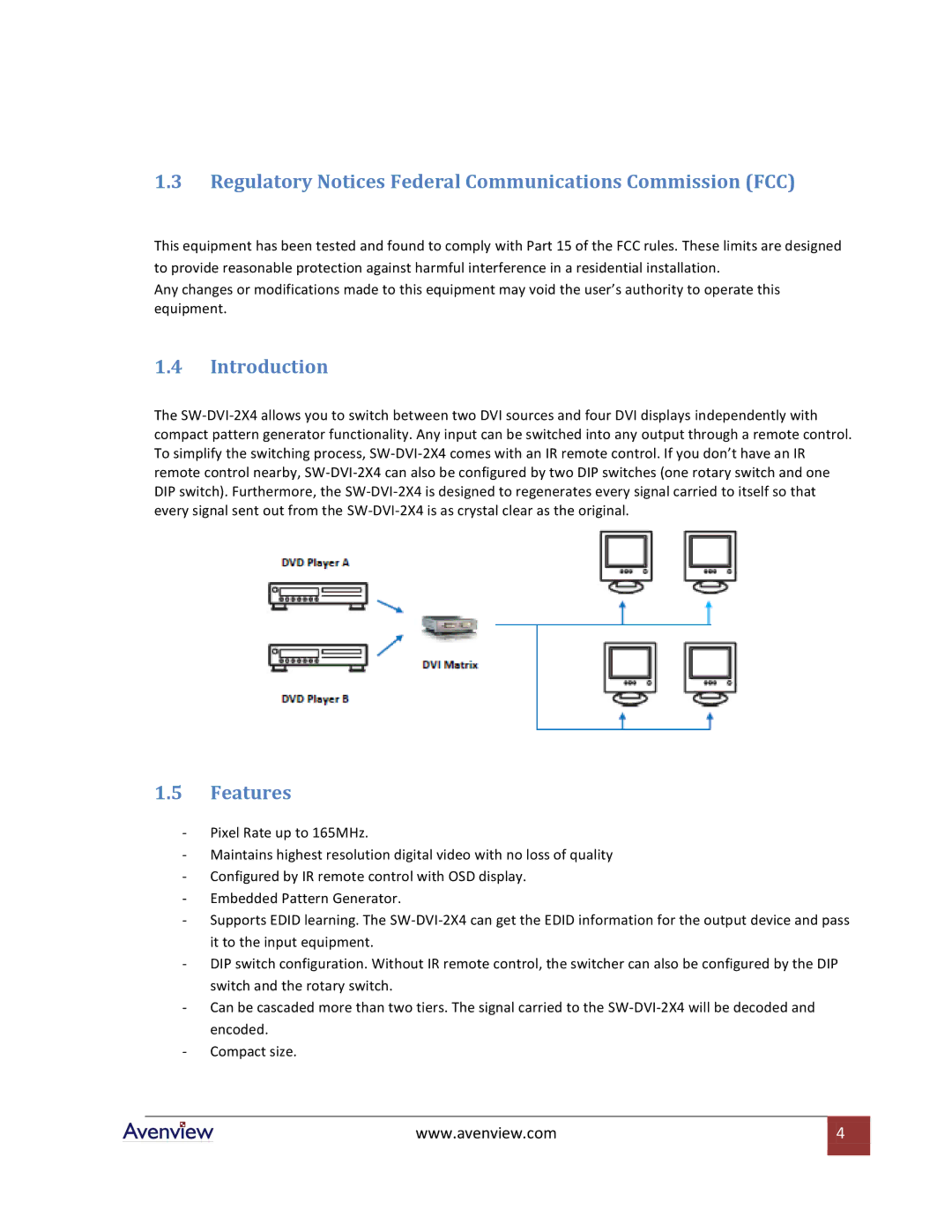 Avenview SW-DVI-2X4 specifications Regulatory Notices Federal Communications Commission FCC, Introduction, Features 