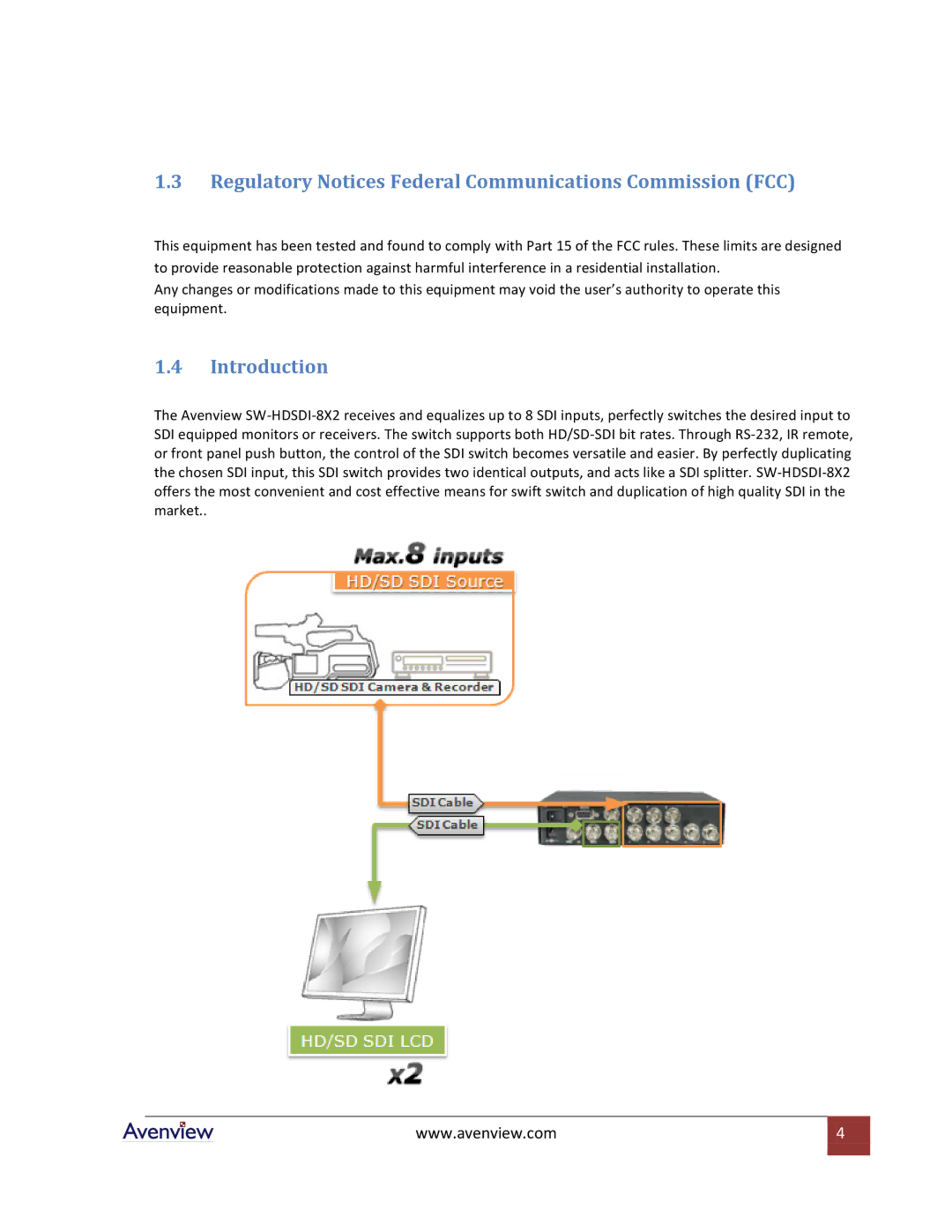 Avenview SW-HDSDI-8X2 specifications Regulatory Notices Federal Communications Commission FCC, Introduction 