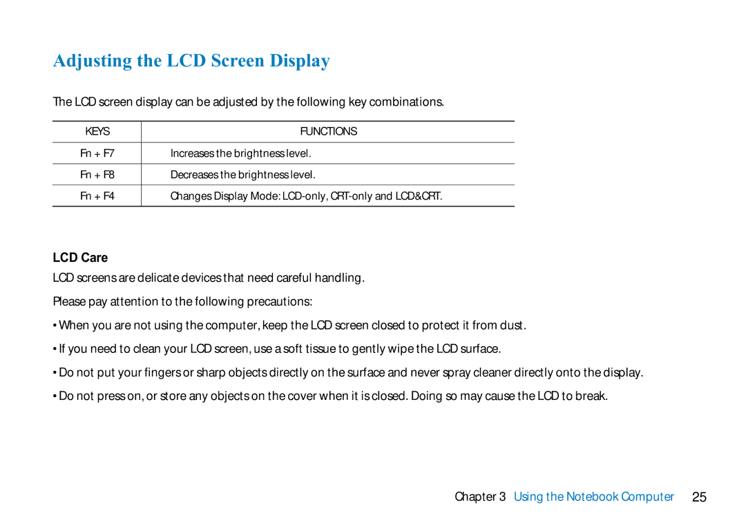 AVERATEC 2700 manual Adjusting the LCD Screen Display, LCD Care, Using the Notebook Computer 