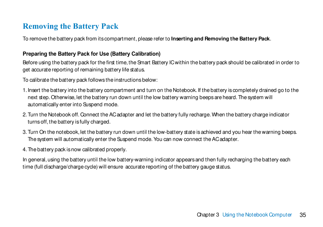 AVERATEC 2700 manual Removing the Battery Pack, Preparing the Battery Pack for Use Battery Calibration 