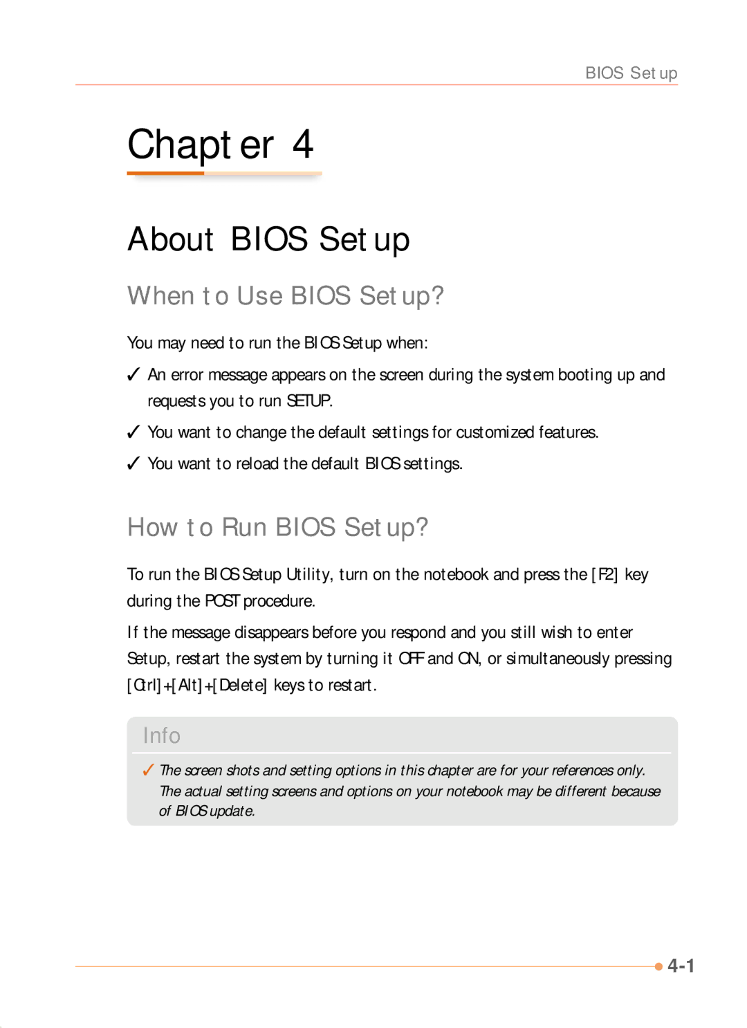 AVERATEC N1000 Series manual About Bios Setup, When to Use Bios Setup?, How to Run Bios Setup? 