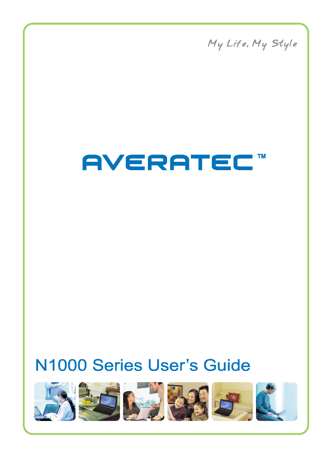 AVERATEC manual N1000 Series User’s Guide 