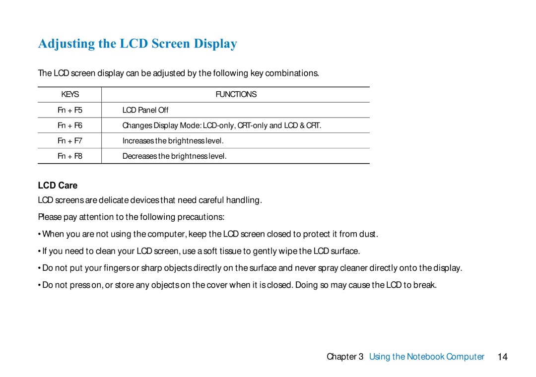 AVERATEC N3400 manual Adjusting the LCD Screen Display, LCD Care, Using the Notebook Computer 