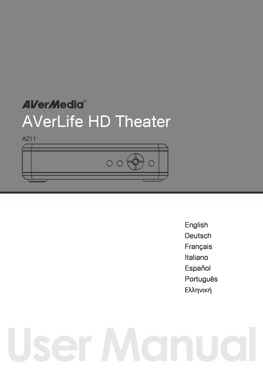 AVerMedia Technologies A211 user manual English Deutsch Français Italiano Español, Português Ελληνική, User Manual 