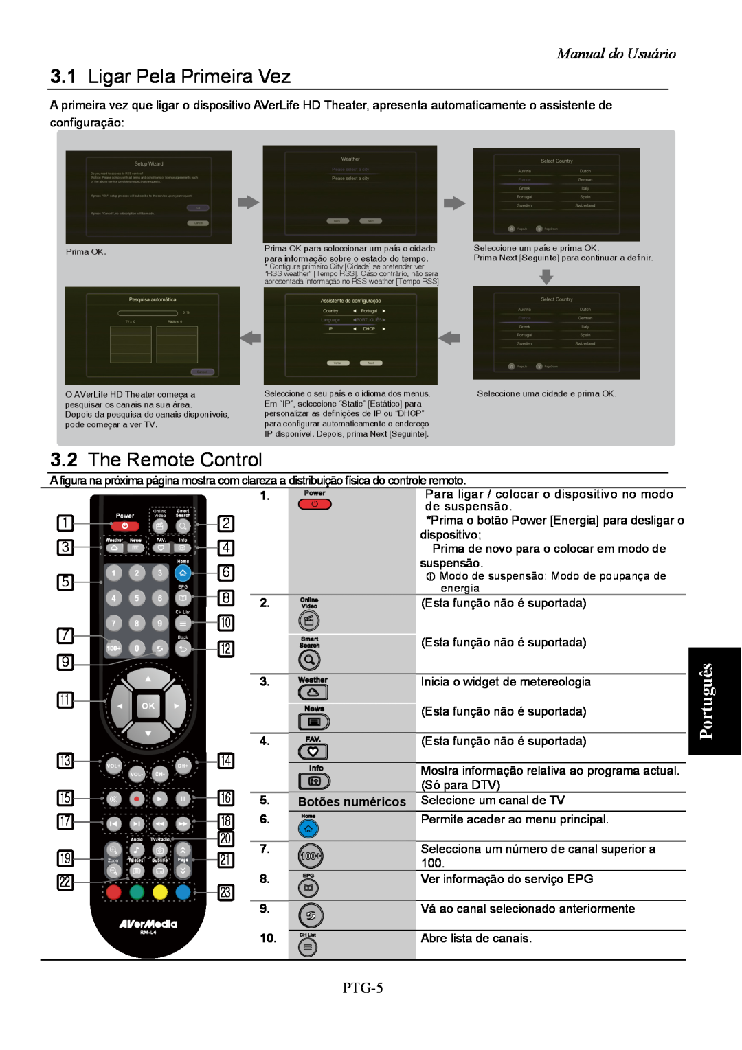 AVerMedia Technologies A211 user manual 3.1Ligar Pela Primeira Vez, 3.2The Remote Control, Manual do Usuário, PTG-5 