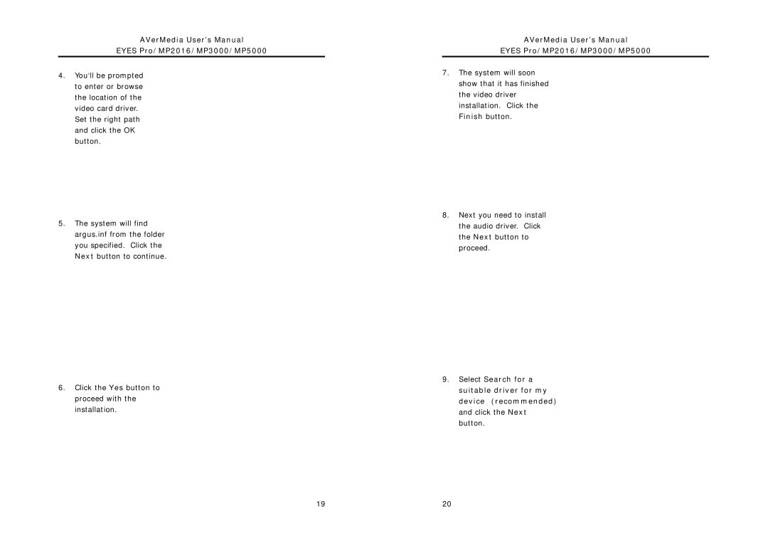 AVerMedia Technologies MP3000, MP2016, MP5000 user manual Click the Yes button to proceed with the installation 