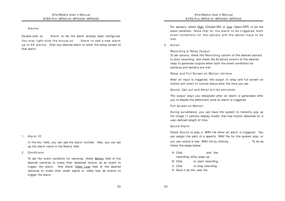 AVerMedia Technologies MP5000 You may right-click the mouse on Alarm to add a new alarm, Alarm ID, Conditions, Sound Alarm 